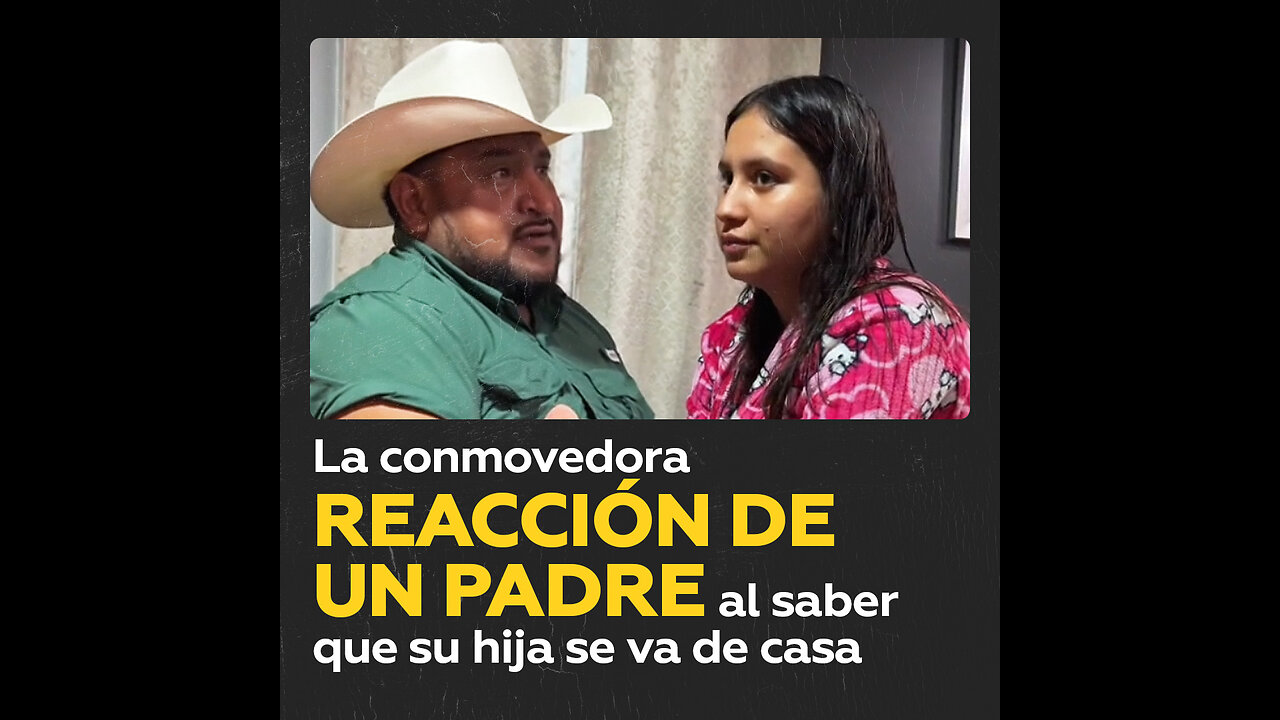 Padre triste al enterarse que su hija se muda con su novio