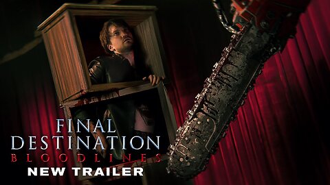 Final Destination 6: Bloodlines | New Trailer