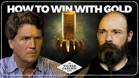 The Tucker Carlson Show | Chris Olson On Gold Manipulation