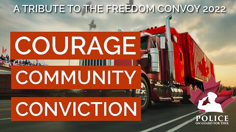 Freedom Convoy 3 Year Anniversary Video Tribute