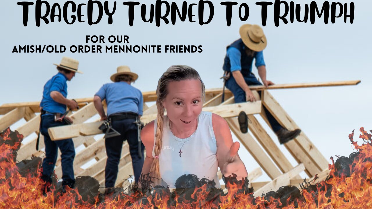 Tragedy Turned to Triumph For Our Amish/Old Order Mennonite Friends