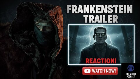 Frankenstein | Official Trailer Reaction