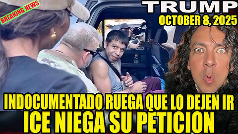 INDOCUMENTADO SUPLICA QUE NO LO DEPORTEN! ICE NIEGA SU PETICIÓN