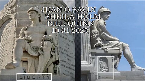 JUAN O SAVIN with Sheila Holm- Bill Quinn Insist On Truth 10 31 2025