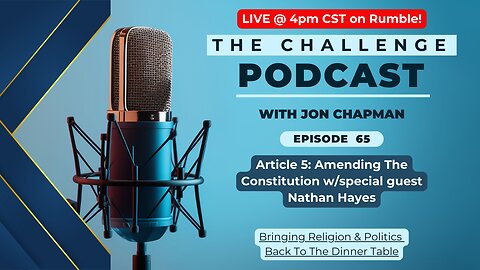 Ep.65 - Article 5: Amending The Constitution w/Special Guest Nathan Hayes