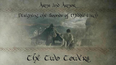 LOTR: The Two Towers | Arms and Armor & Designing the Sounds of Middle-earth (Extra 4-ITA SUB)