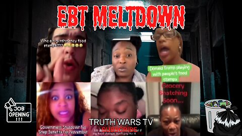 EBT Meltdowns Have Begun - Oh Snap
