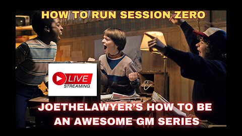 How to Run Session Zero---Everything You Need to Know