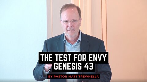 The Test for Envy - Genesis 43