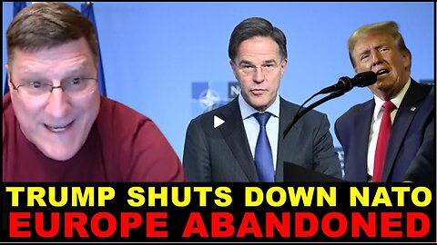 Scott Ritter: Trump Shuts Down Nato As Europe Collapses! Ukraine Sold Out Russia Takes Control!!