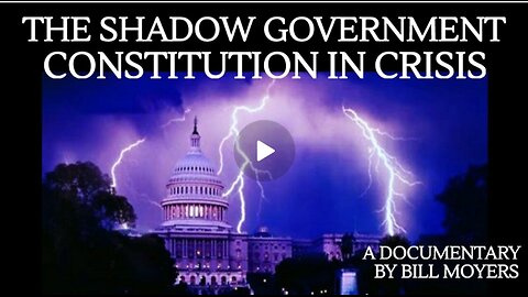 The Secret Government, Constitution in Crisis: A Powerful Revealing Documentary by Bill Moyers