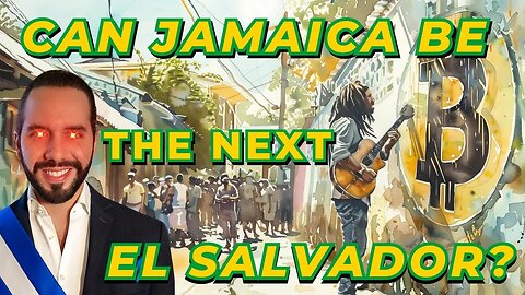 How Bitcoin Will Help Jamaica Abolish Bank Slavery Like El Salvador Did | Dread