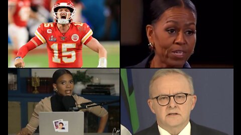 Mahomes Hits Trump! Michelle Does Too! Candace Mends the Fence! Australia Double Down On Guns!