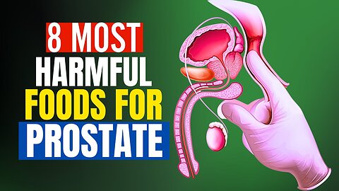 Is Your Prostate in Danger 🚨 5 Foods You Should Avoid Urgently ❌🍔