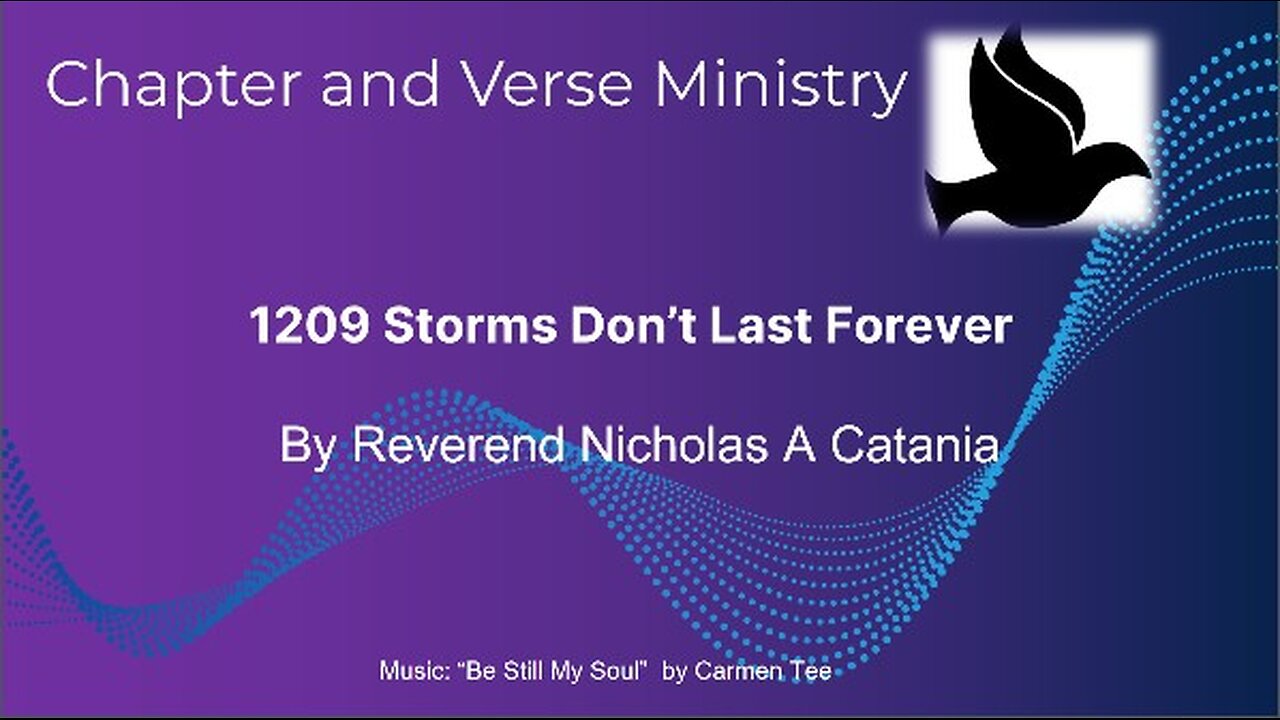 1209 Storms Don't Last Forever