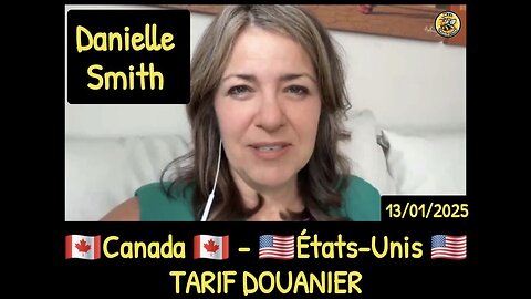 DANIELLE SMITH TARIF DOUANIER CANADA ÉTATS-UNIS