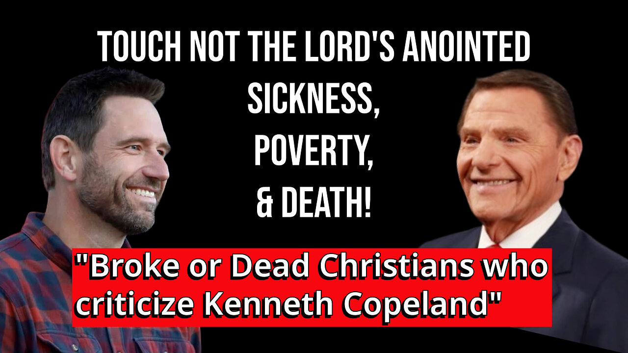 Steven Holmstrom Broke or Dead Christians-Criticize Kenneth Copeland touch, not the lord's anointed