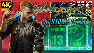Cyberpunk 2077 Phantom Liberty Pt.6 | EP 13 - END OF THE SERIES