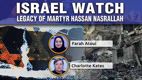 Israel Watch - Legacy of martyr Hassan Nasrallah 29 09 2025 Ep300