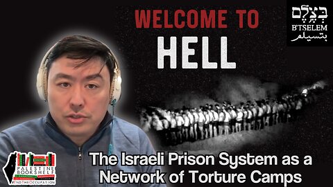 Welcome to Hell: Israeli Prisons as a Network of Torture Camps by Btselem | Palestine Bookshelf