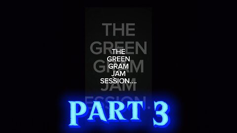 The Green Gram Jam session part 3