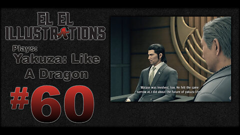 El El Plays Yakuza Like a Dragon Episode 60: Just a Walk in the Park