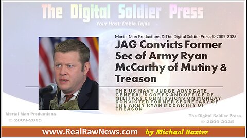 JAG Convicts Former Secretary of the Army Ryan McCarthy for Mutiny & Treason