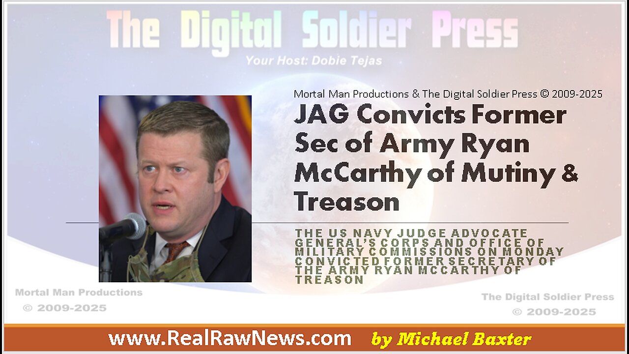 JAG Convicts Former Secretary of the Army Ryan McCarthy for Mutiny & Treason