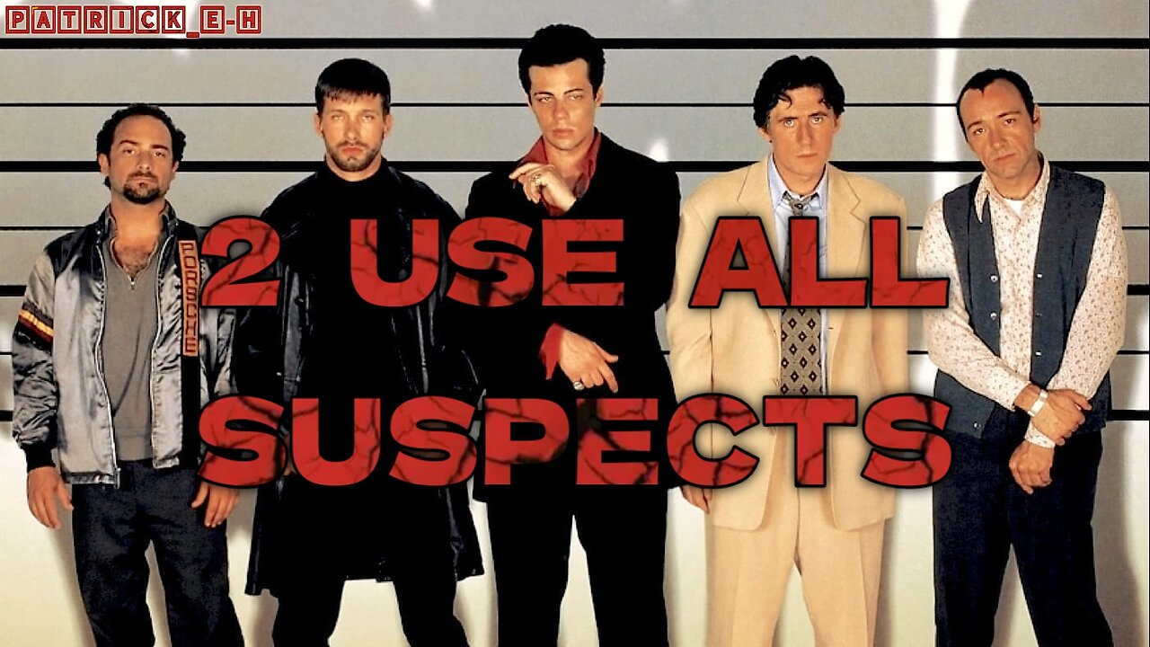 2 USE ALL SUSPECTS (Usual Suspects) ✘ 🄿🄰🅃🅁🄸🄲🄺_🄴-🄷 ▪︎ 26 octobre 2025