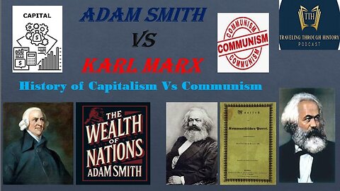 ADAM SMITH vs KARL MARX - History of Capitalism vs Communism