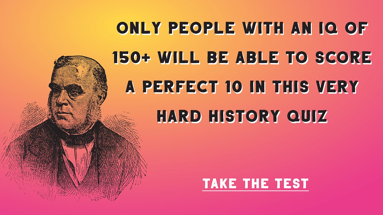 Difficult History Quiz