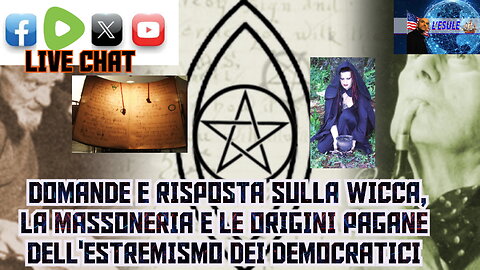 DOMANDE E RISPOSTE SULLA WICCA, LA MASSONERIA E LE ORIGINI PAGANE DELL'ESTREMISMO DEI DEMOCRATICI