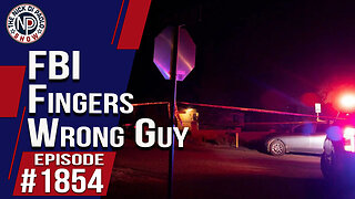 FBI Finger Wrong Guy | The Nick Di Paolo Show #1854