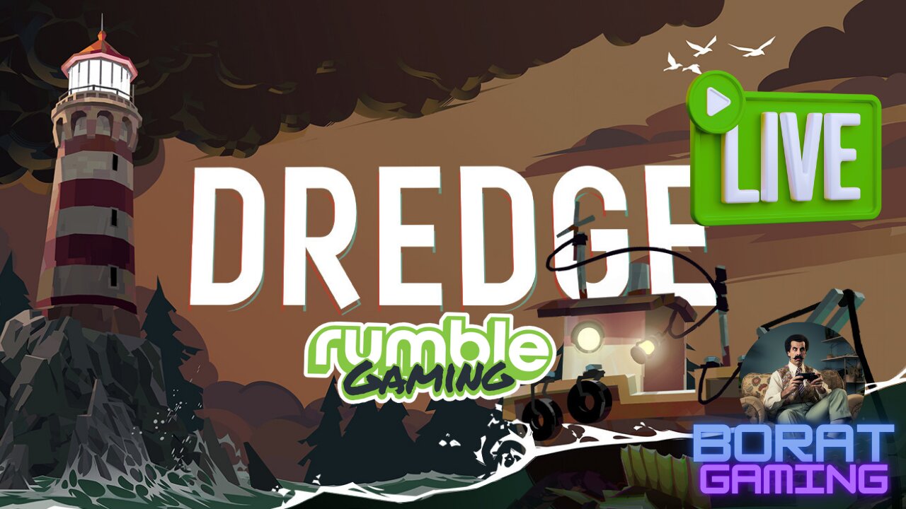 DREDGE - Live Streaming