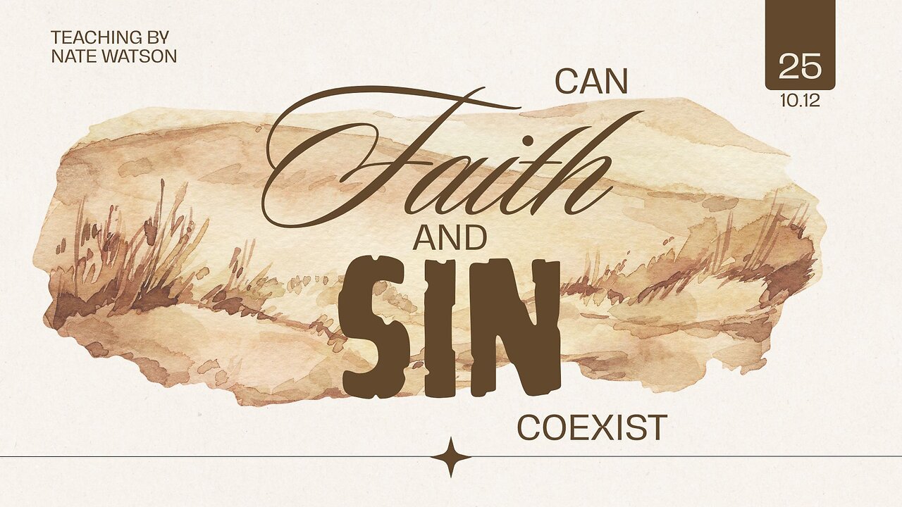 Can Faith and Sin Coexist?