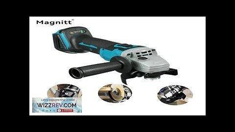 Magnitt 100/125mm Brushless Electric Angle Grinder DIY Cutting Machine Polisher Household Review