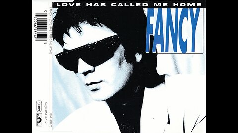 Fancy - Love Has Called Me Home (Maxi-Single) 1993 CD