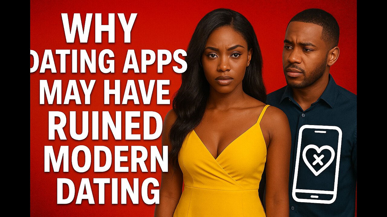 The Harsh Truth: How Dating Apps Raised Unrealistic Standards