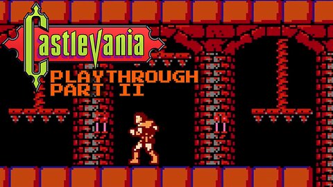 Castlevania (NES) - playthrough part 2