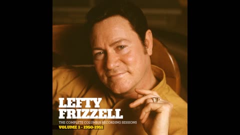 Lefty Frizzell - I'm Not The Man I'm Supposed To Be