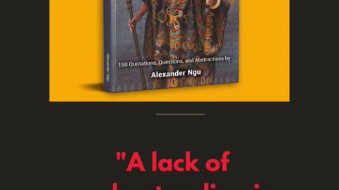 A Lack of Understanding is not indicative of a Lack of Truth - Alexander Ngu