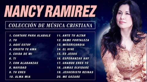 Nancy Ramírez Colección De Musica Cristiana Vol. 9 Album Completo.