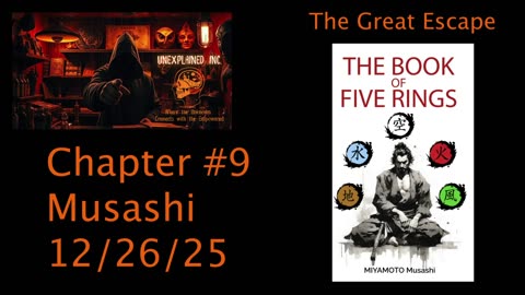 The Great Escape: Chapter #9: Musashi