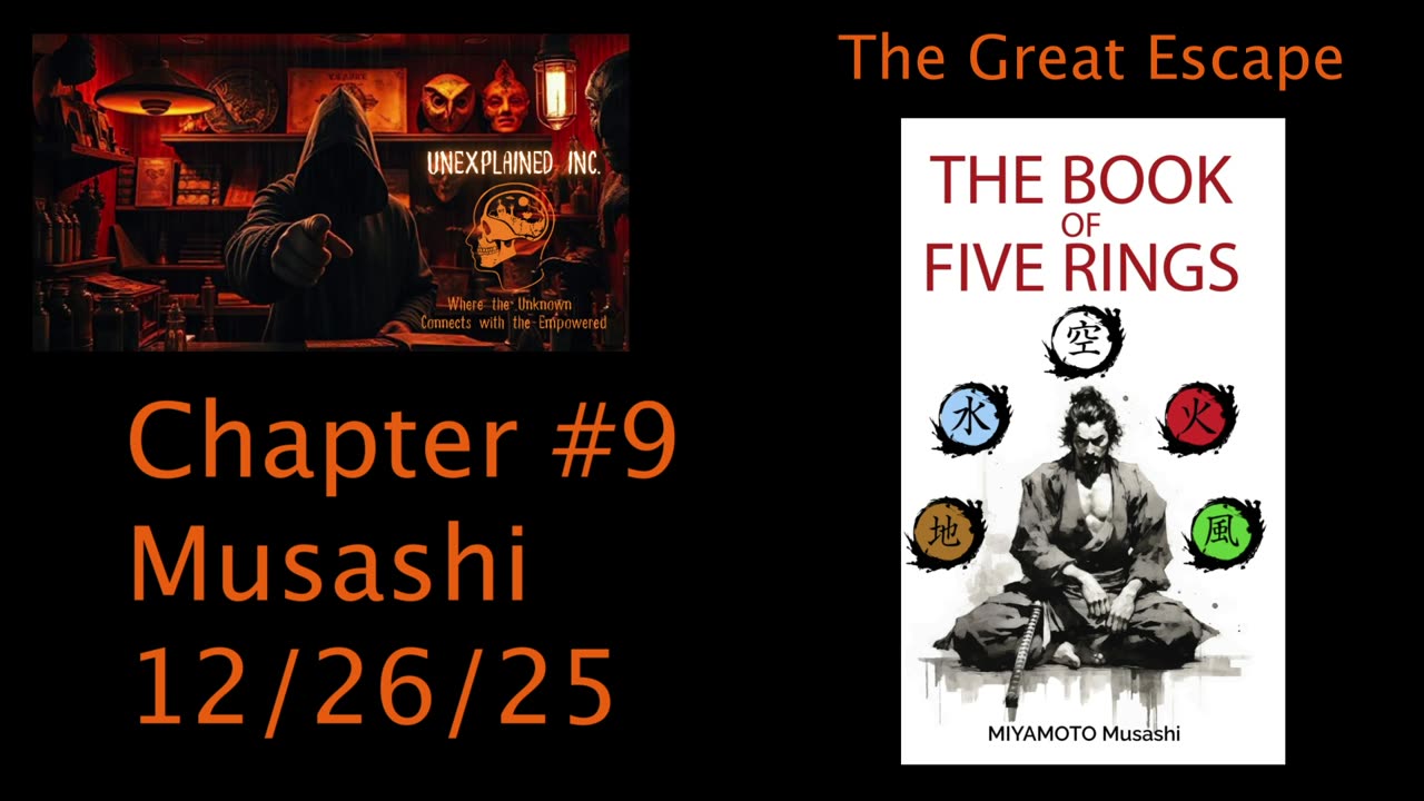 The Great Escape: Chapter #9: Musashi