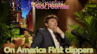 Nick Fuentes on America First Clippers