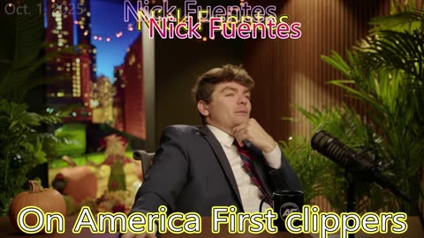Nick Fuentes on America First Clippers