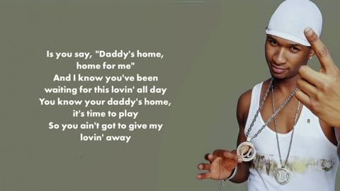 Usher — Hey Daddy (Daddy’s Home) (Lyrics)