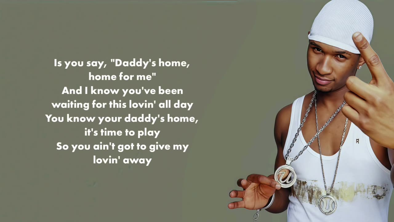 Usher — Hey Daddy (Daddy’s Home) (Lyrics)