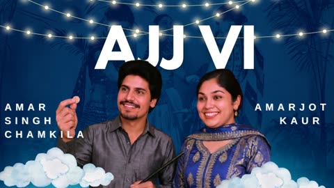 AJJ VI – Amar Singh Chamkila Tribute | Latest Punjabi Song 2025 | ChillOutchamber Official