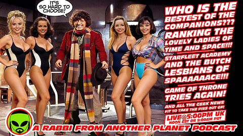 LIVE@5: Ranking Doctor Who Companions!!! Starfleet Academy Lesbians in SPAAAAACCCCEEE!!!!!